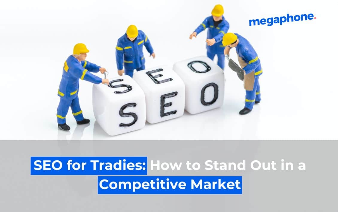 SEO for Tradies: How to Stand Out in a Competitive Market 1 seo for tradies